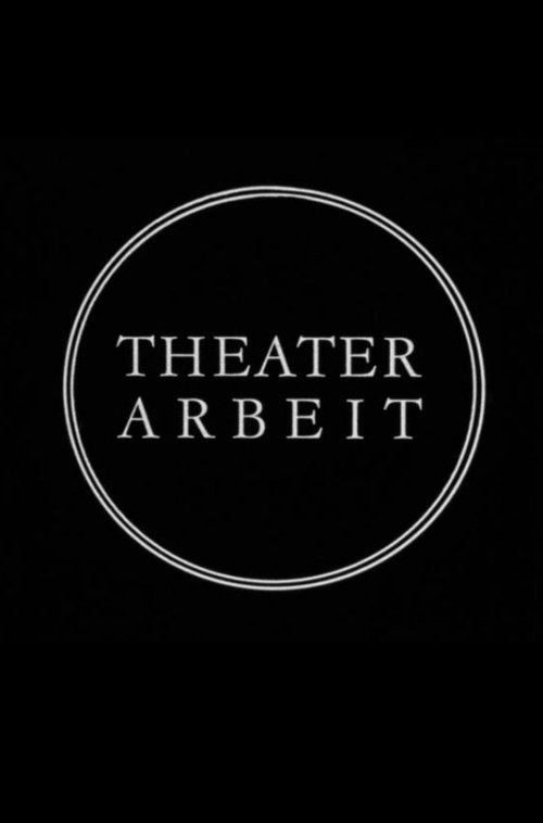 Theater Work - The Berliner Ensemble at 25 1975