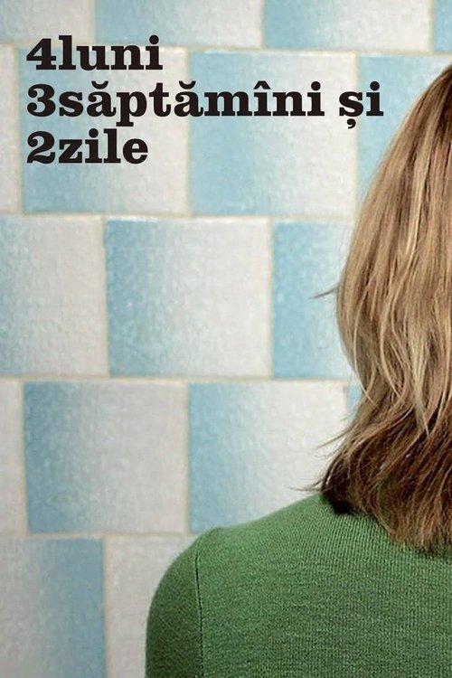 Assistir ! 4 Meses, 3 Semanas e 2 Dias 2007 Filme Completo Dublado Online Gratis