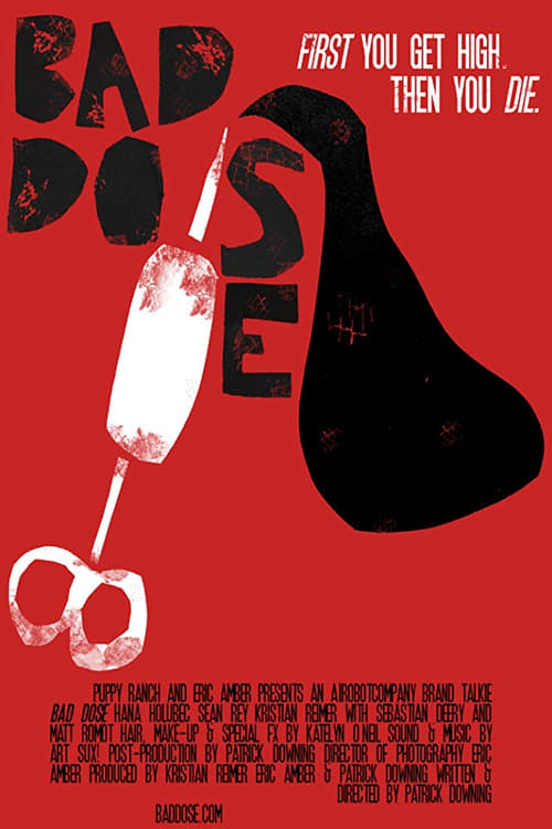 Bad Dose (2019) Watch Full HD 1080p