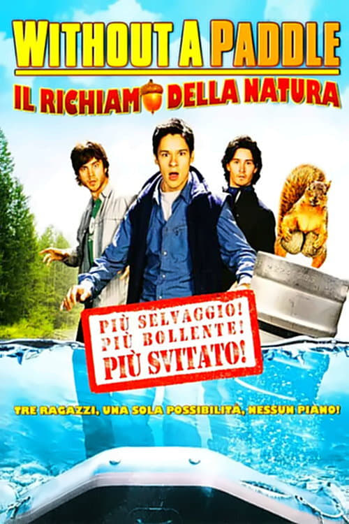 Without+a+paddle+-+Il+richiamo+della+natura