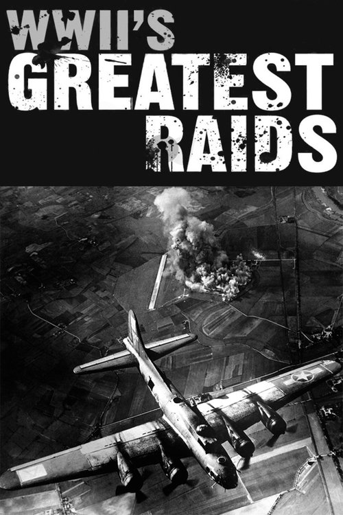 Poster of WWII's Greatest Raids