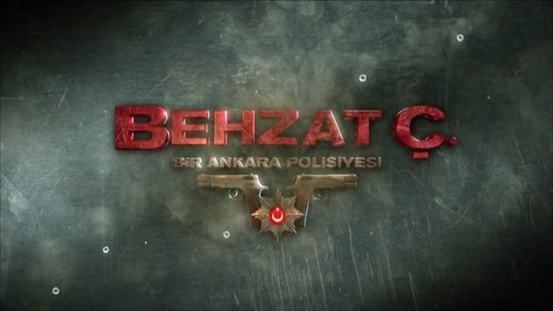 Behzat Ç.: Bir Ankara Polisiyesi - Bir Cinayetin Geçmişi