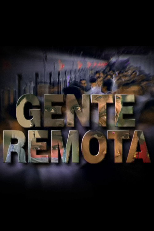 Gente Remota电影海报