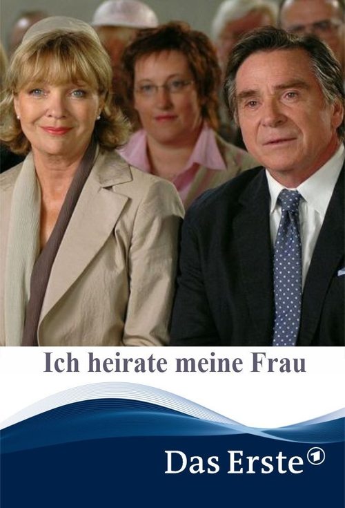 Ich heirate meine Frau