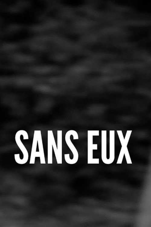 SANS EUX's poster