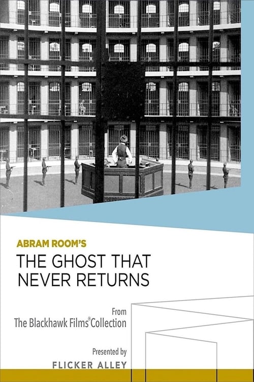 The Ghost That Never Returns