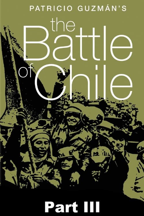 The Battle of Chile: Part III