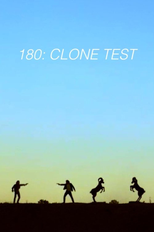 180: Clone Test Poster