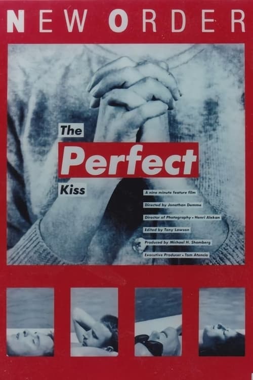 New+Order%3A+The+Perfect+Kiss