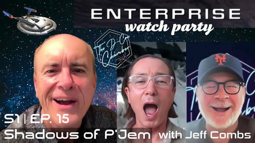 Watch Party - S1E15 "Shadows of P'Jem" - with Jeff Combs