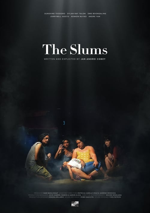 The Slums 2019