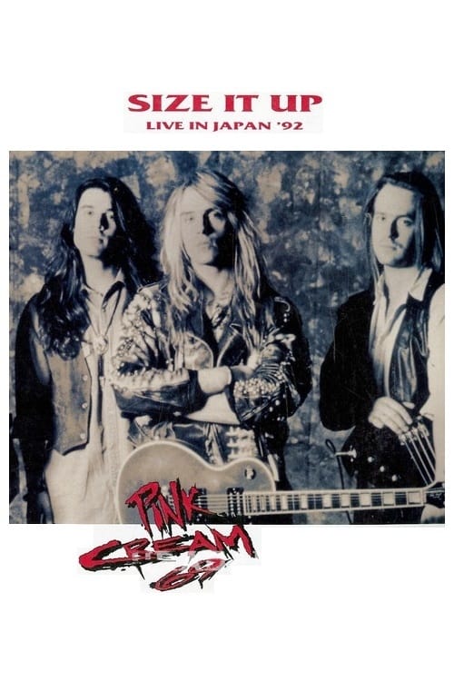 Ver Pelical Pink Cream 69 - Size It Up Live In Japan (1992) Gratis en línea