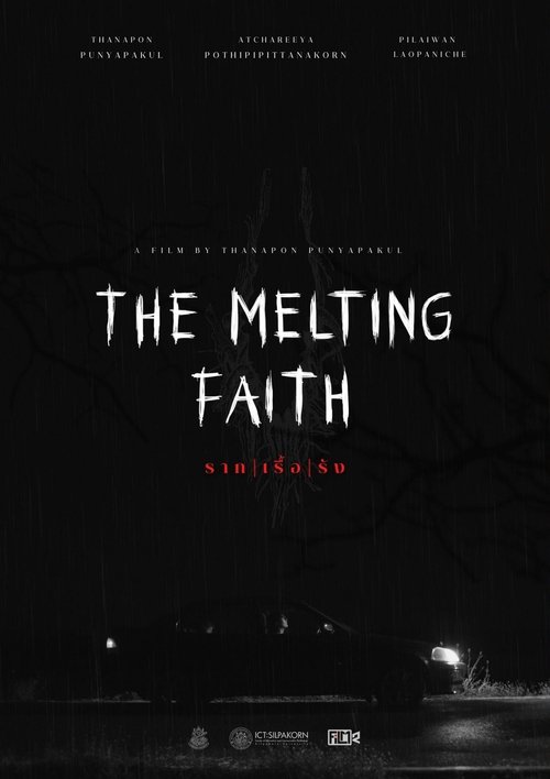 The Melting Faith Poster