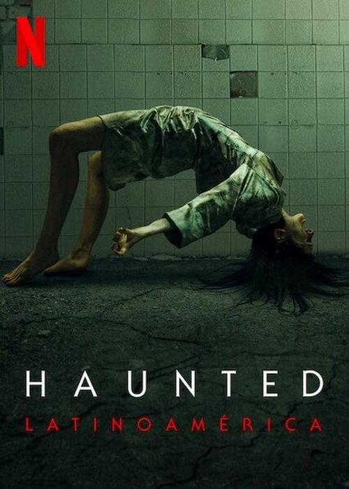 Poster of Haunted: Latinoamérica