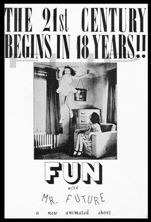 Fun with Mr. Future poster 2