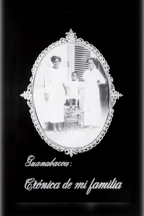Guanabacoa: Chronicle of My Family poster 4