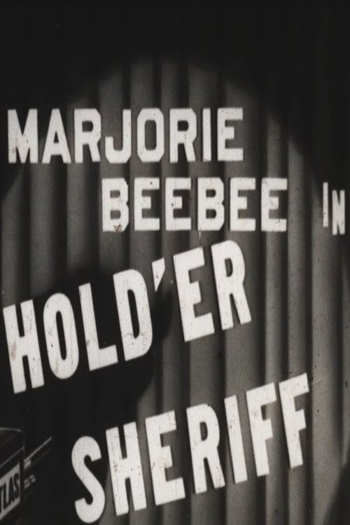 Hold 'er Sheriff Poster