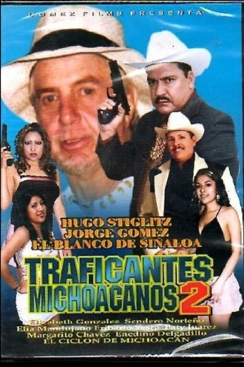 Traficantes Michoacanos 2电影海报