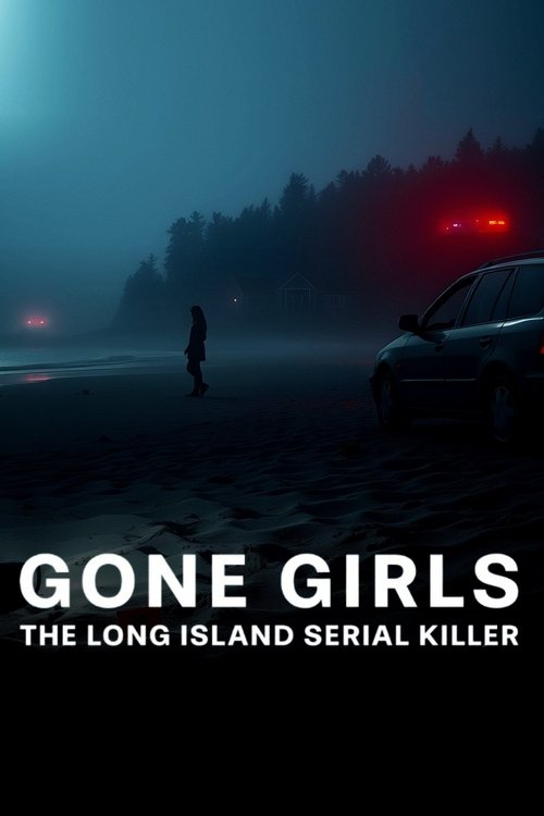 Poster of Gone Girls: The Long Island Serial Killer