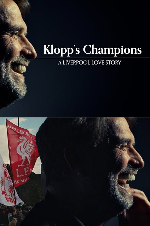 Klopp%27s+Champions%3A+A+Liverpool+Love+Story