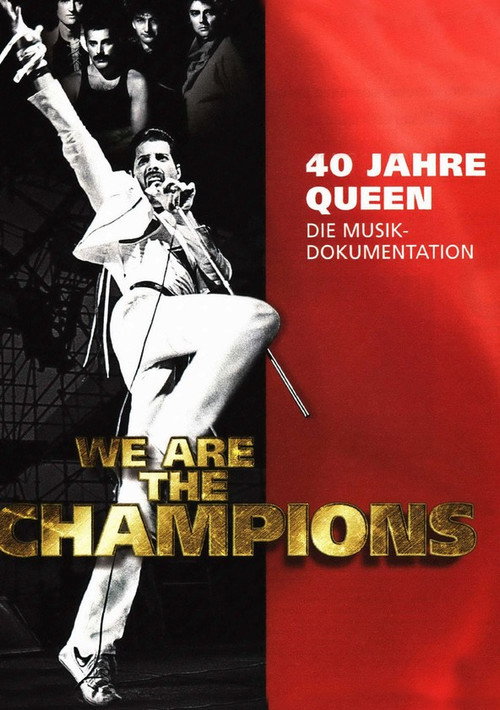 We are the Champions - 40 Jahre Queen海报