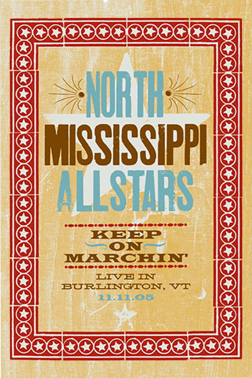 North Mississippi Allstars - Keep On Marchin电影海报