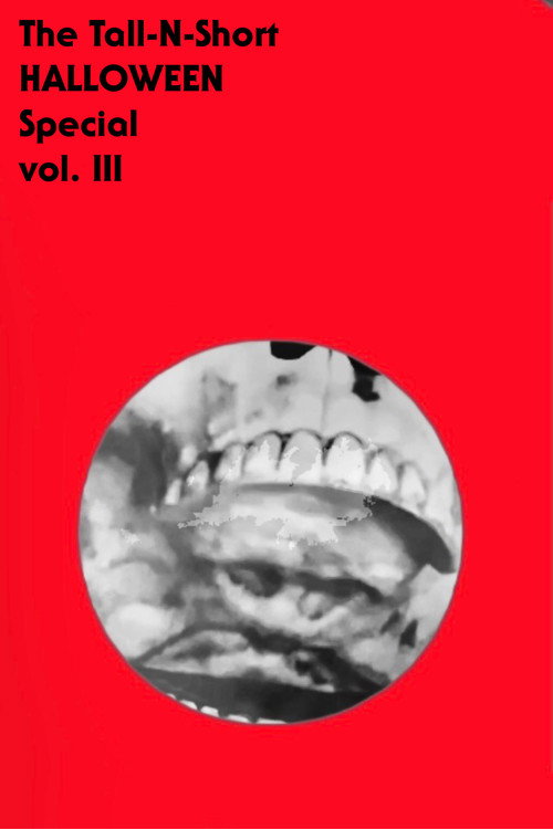 The Tall-N-Short Halloween Special - Vol. III电影海报