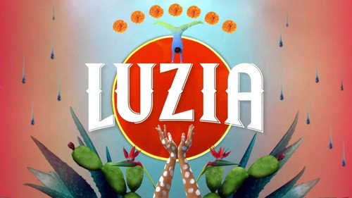 Cirque du Soleil: Luzia (2016) Watch Full Movie Streaming Online