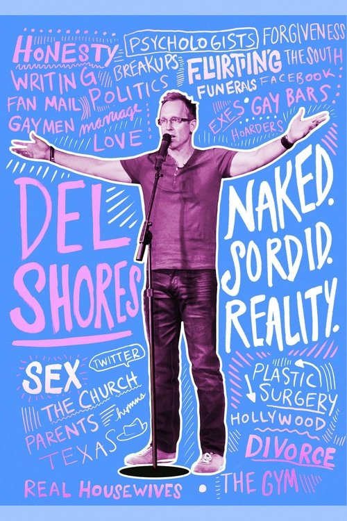 Del Shores: Naked. Sordid. Reality. Poster