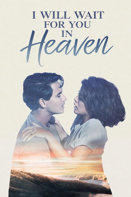 I Will Wait for You in Heaven Poster
