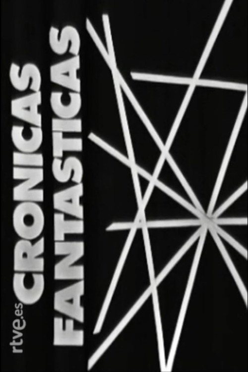 Cr&oacute;nicas fant&aacute;sticas电影海报