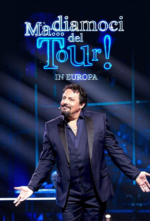 Ma... Diamoci del tour! In Europa