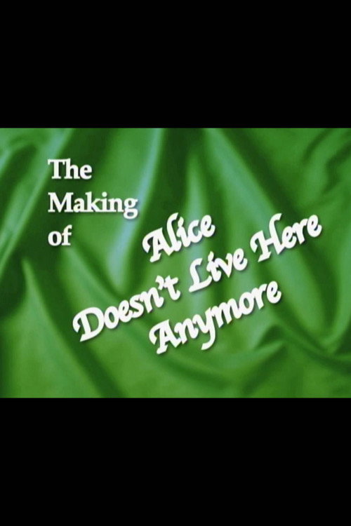 Second Chances: The Making of "Alice Doesn't Live Here Anymore" Poster