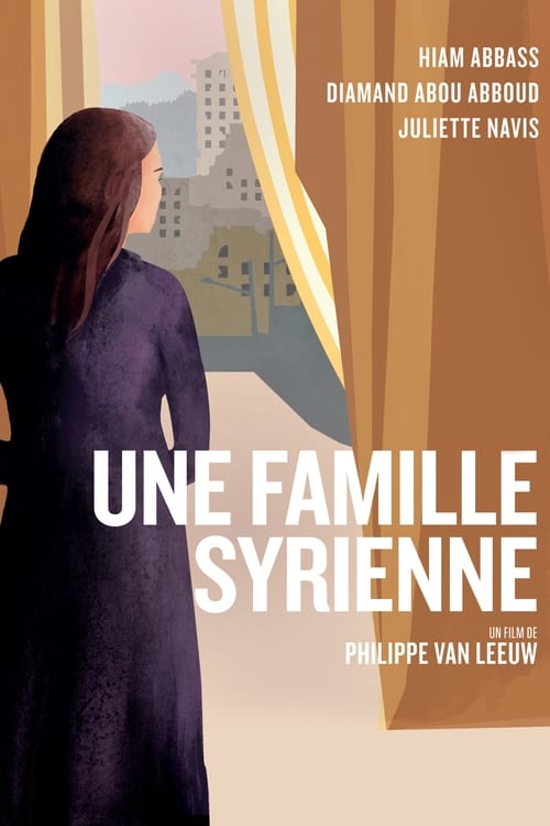 Movie image Une Famille Syrienne 