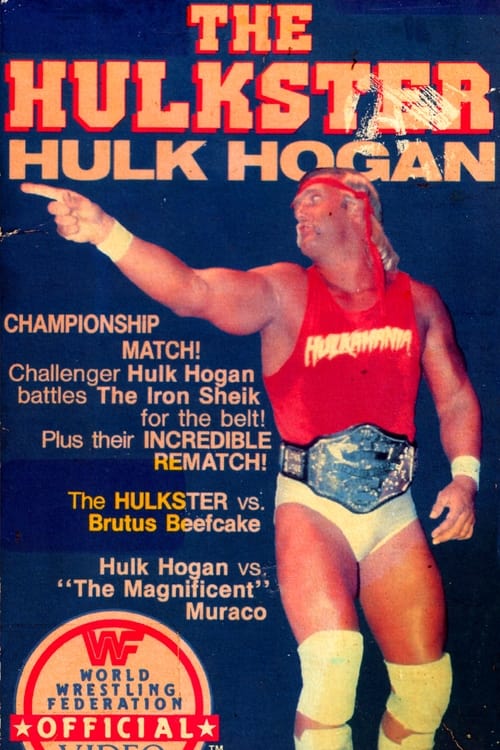 The Hulkster: Hulk Hogan