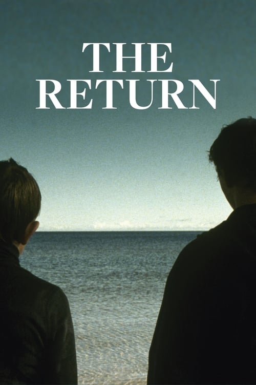 The Return (2003) Watch Full Movie Streaming Online