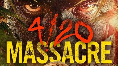 4/20 Massacre (2018) Guarda lo streaming di film completo online