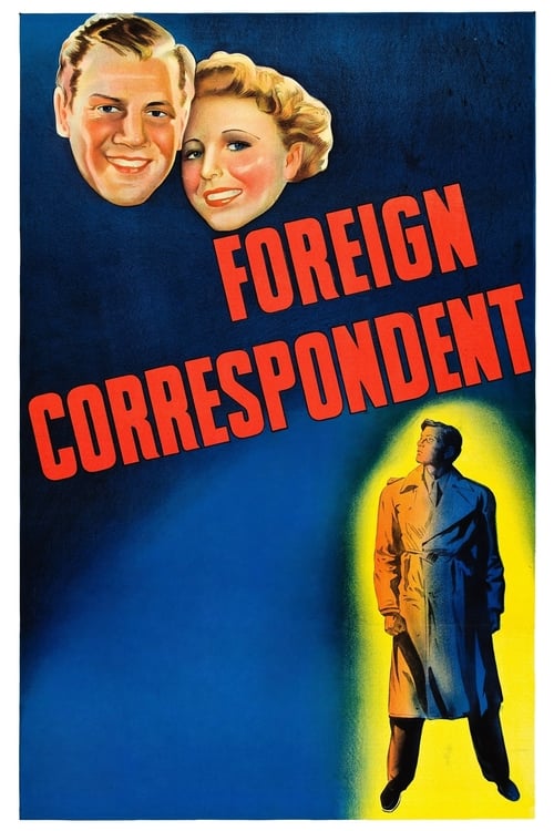 Foreign Correspondent (1940) Film Online Subtitrat in Romana