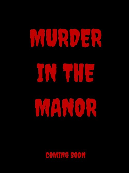 Murder in the Manor Poster