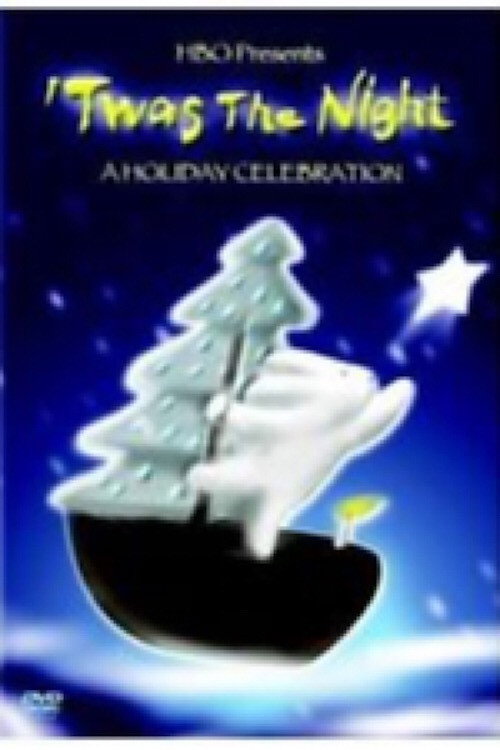 'Twas the Night - A Holiday Celebration poster 2
