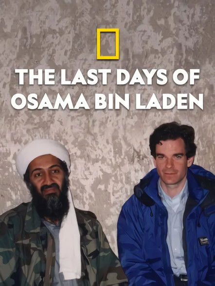 The Last Days of Osama Bin Laden