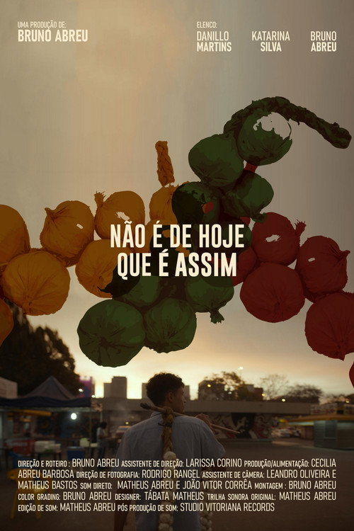 Não é de Hoje que é Assim