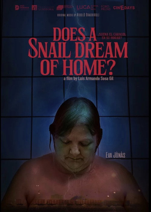 Does a Snail Dream of Home?电影海报