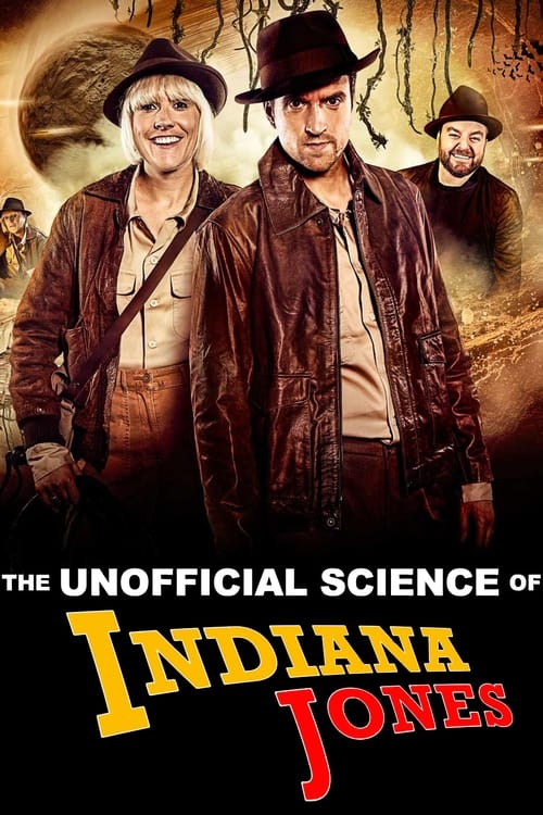 The+Unofficial+Science+of+Indiana+Jones
