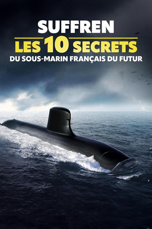 Suffren : les 10 secrets du sous-marin français du futur Poster