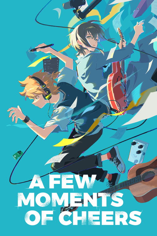 A Few Moments of Cheers Poster