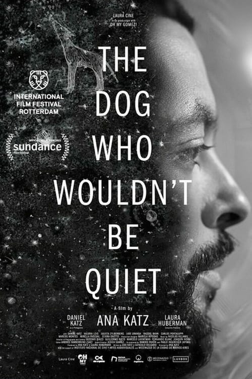 Watch The Dog Who Wouldn't Be Quiet (2021) Full Movie Online Free