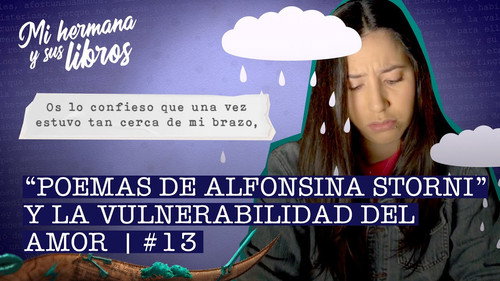 "Poemas de Alfonsina Stormi" y la vulnerabilidad del amor