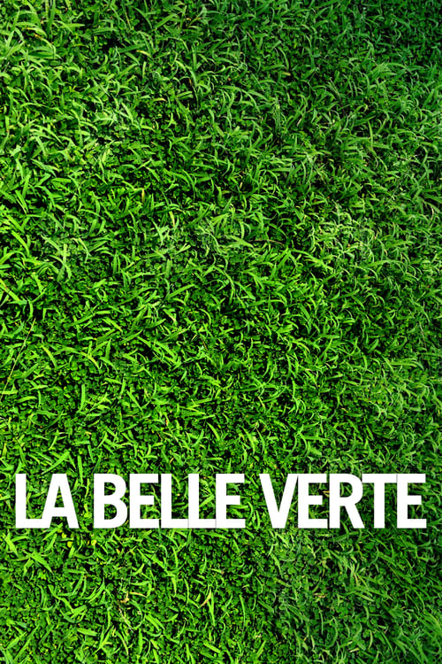 La Belle Verte