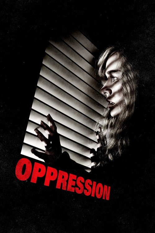 Oppression (2016) Film complet HD Anglais Sous-titre